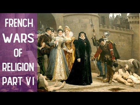 French Wars of Religion - Part 6 - Edict of Nantes, Spanish Armada - 4K