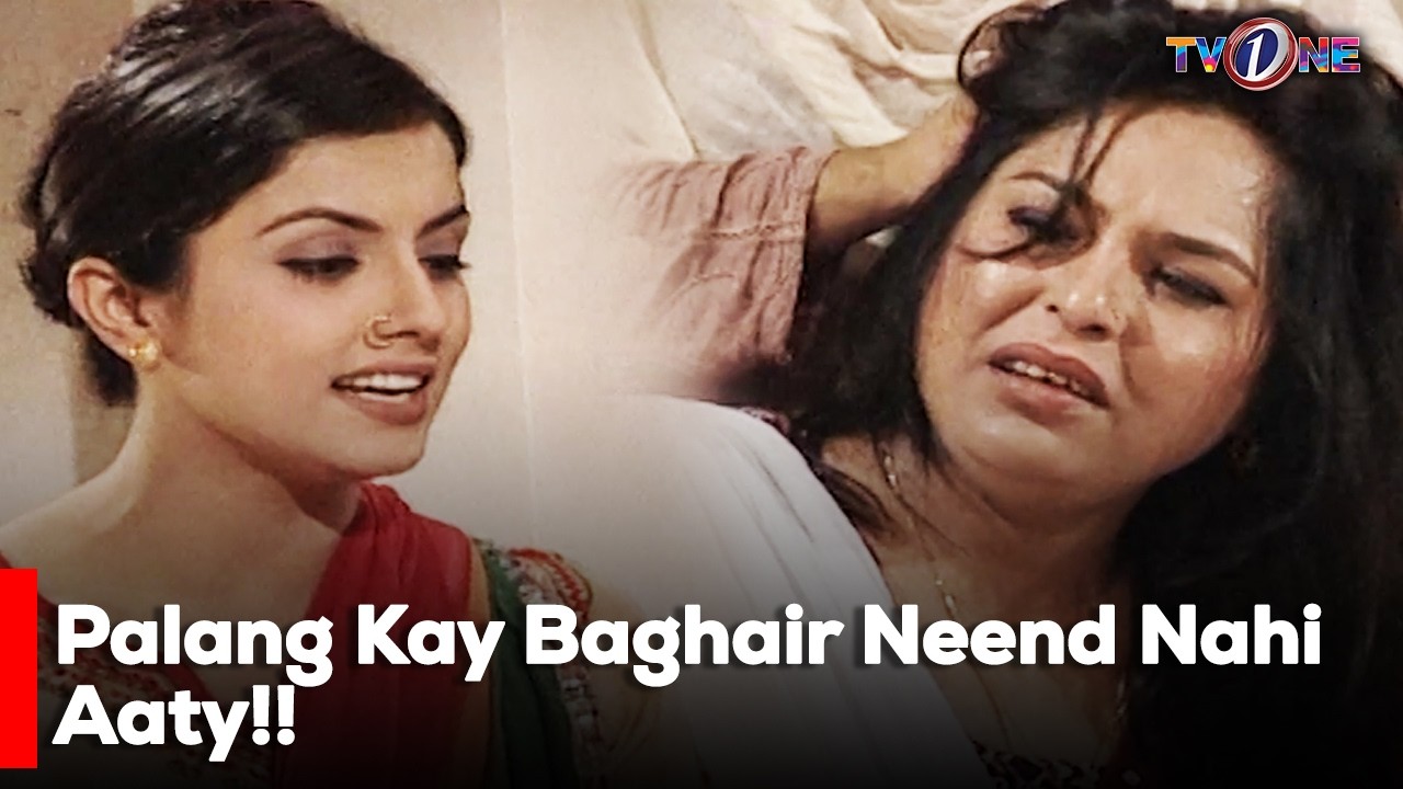 Palang Kay Baghair Neend Nahi Aaty!! | Javeria Saud | Saleem Shaikh | Full HD Drama | [ENG SUB]
