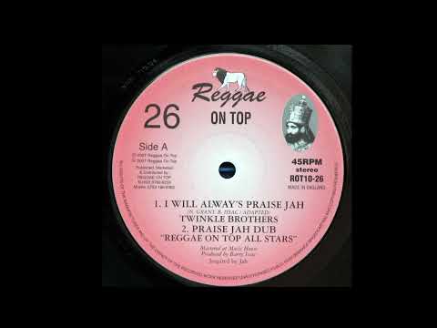 A1-Twinkle Brothers-I Will Always Praise Jah A2-Praise Jah Dub B1-Hughie Izachaar-Breaking Down The