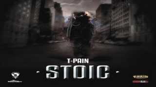 T-Pain - Hole In My Pocket Feat. Nuke Nikelz, Doe Montana Nappy Headz (Stoic Mixtape)