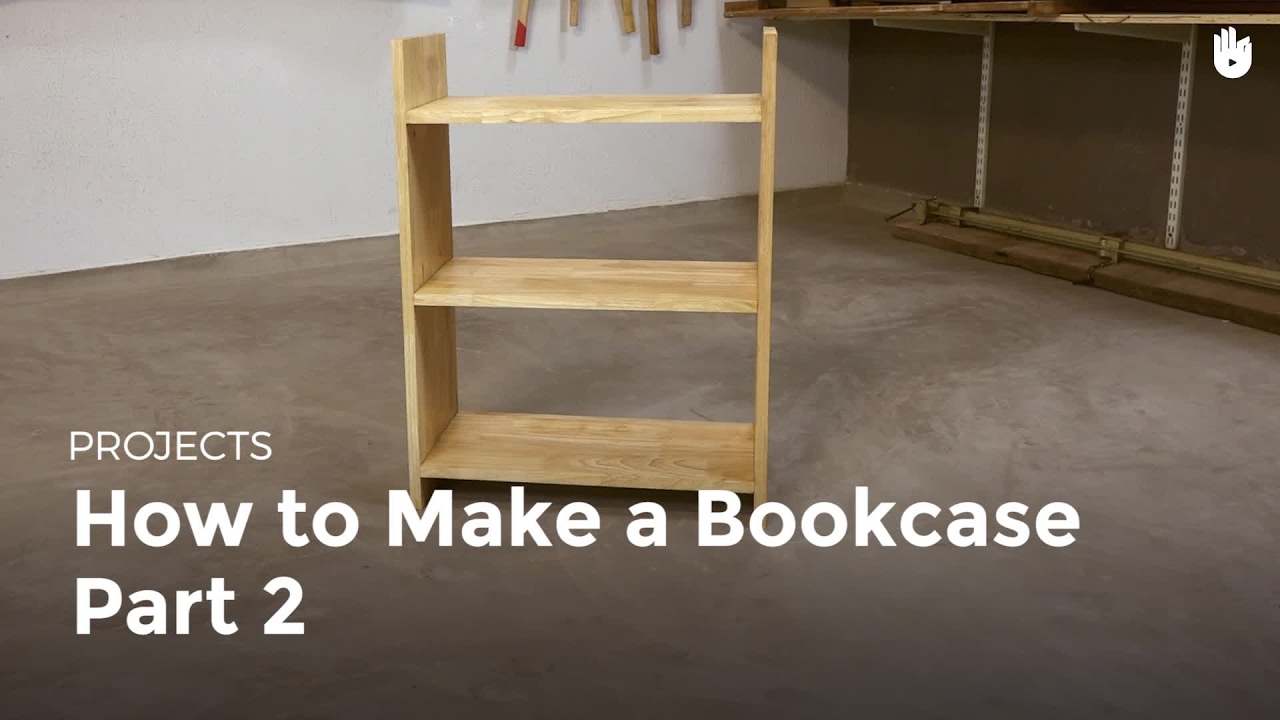 How to Make a Bookcase Part 2 How to Be a Woodworker Sikana