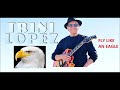 Trini Lopez - Fly Like An Eagle
