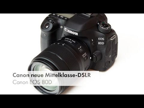 Canon EOS 80D - Mittelklasse-DSLR im Unboxing [Deutsch]