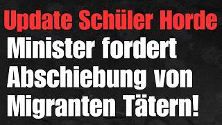 Minister fordert Migranten Abschiebung von Schüler Horde Tätern in Frankfurt/Ode