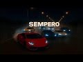 SEMPERO SLOWED REVERB