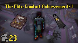 Completing The Elite Combat Achievements! | Ironman Completionist [#23]