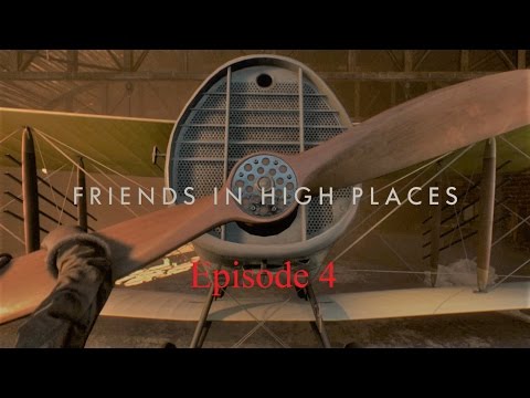 Friends in High Places Episode 4: Battlefield 1 Gameplay