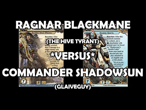Ragnar Blackmane versus Commander Shadowsun - Warhammer 40,000: Conquest