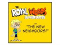 The Royal Woods Adventures The New Neighbors Title Card What A Cartoon Style