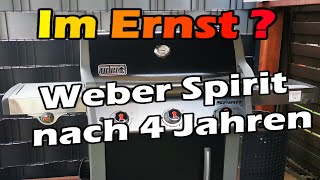 4 Jahre Weber Spirit 320  / Gasgrill HÄRTETEST / Eine riesen Enttäuschung?