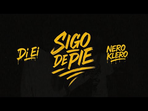 SIGO DE PIE - Di Ei ft ​Nero Kalero (Video Oficial)
