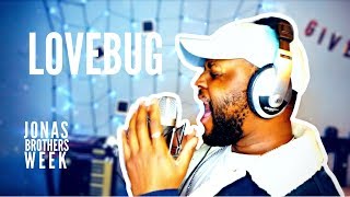 Jonas Brothers - Lovebug (Cover) | #JonasWeek Jonas Brothers Week | Grant Smith