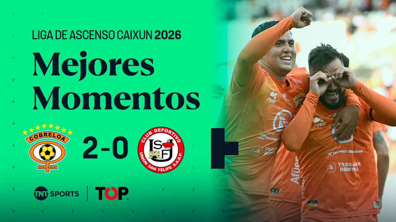 Cobreloa vs Unión San Felipe Highlights