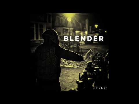 CYYRO feat Yasa - Blender [2017]