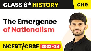 The Emergence of Nationalism - The Making of the National Movement 1870s - 1947 | Class 8 History