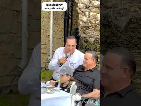 MANAF AĞAYEV TACİR BƏYLƏ BİRLİKDƏ BAĞ EVİNDƏ MƏCLİS APARDI👏