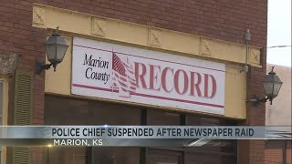 Police chief suspended after newspaper raid in Marion, KS