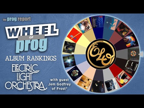 Wheel of Prog - ELO - Electric Light Orchestra (Albums Tier List) with guest Jem Godfrey of Frost*