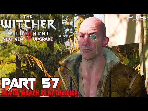 The Witcher 3: Wild Hunt Next-Gen Upgrade Death March | Part 57 A Deadly Plot PS5 HD