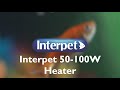 Interpet Life Thermal Submersible Aquarium Heater
