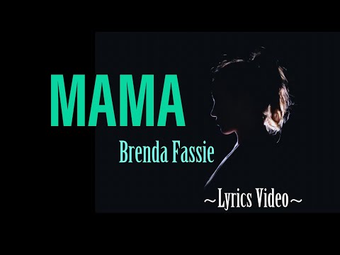 Brenda Fassie - MAMA (lyrics)