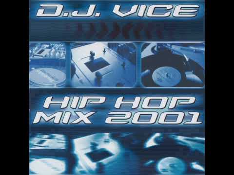 DJ Vice Hip Hop Mix 2001