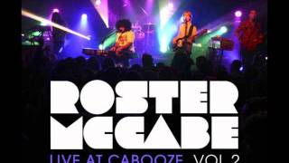 Roster McCabe-spark a light- Live At The Cabooze Vol 2