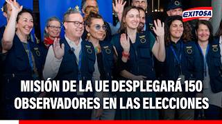 🔴🔵 Misión de la Unión Europea desplegará 150 observadores durante las Elecciones 2026