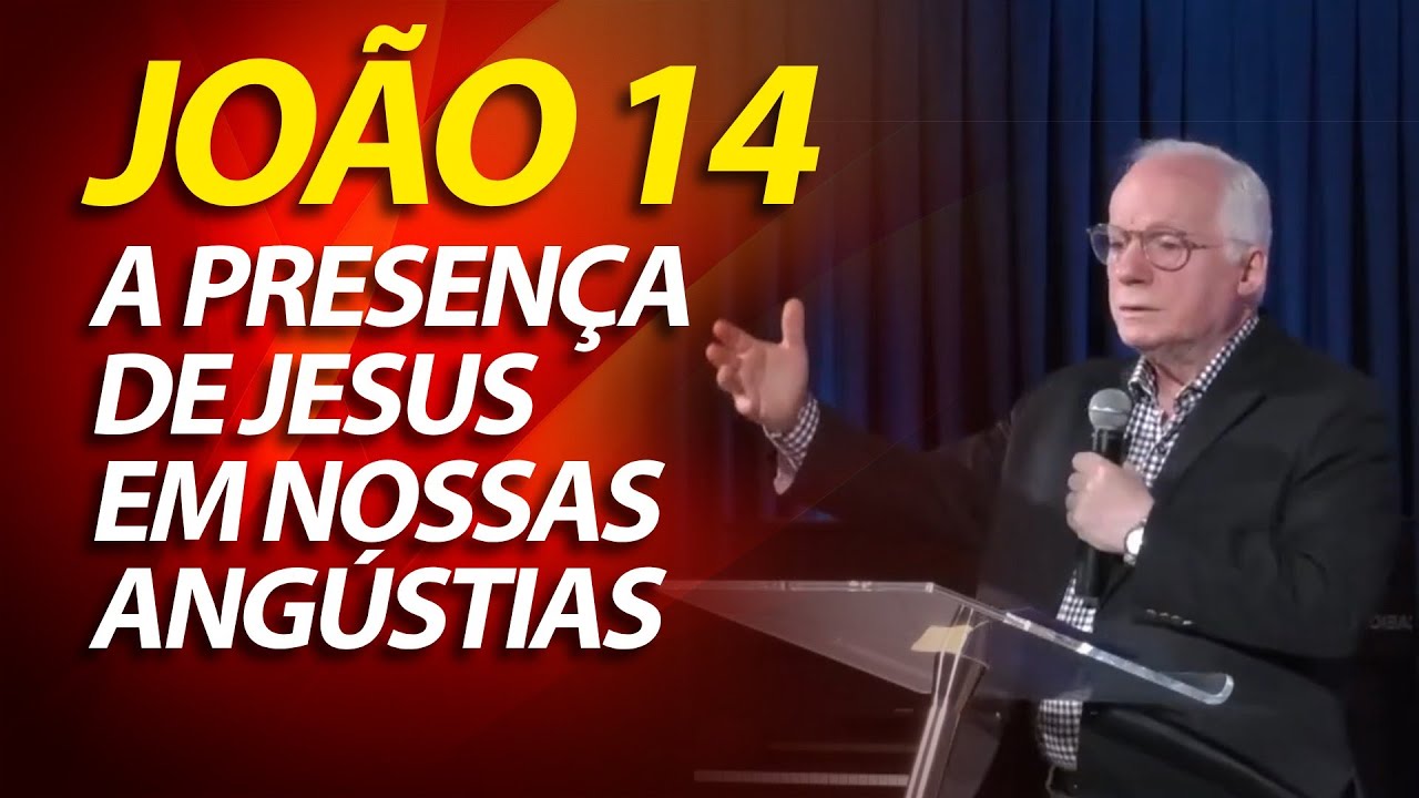 A presença de Jesus em nossas angústias. Pregação sobre o evangelho de João 14. Paulo Seabra.