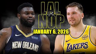 Los Angeles Lakers vs New Orleans Pelicans Full Game Highlights – January 6, 2026 | NBA Season