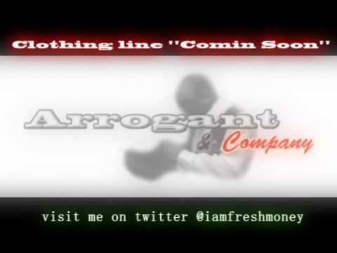 arrogant and co. clothing line ''coming soon''