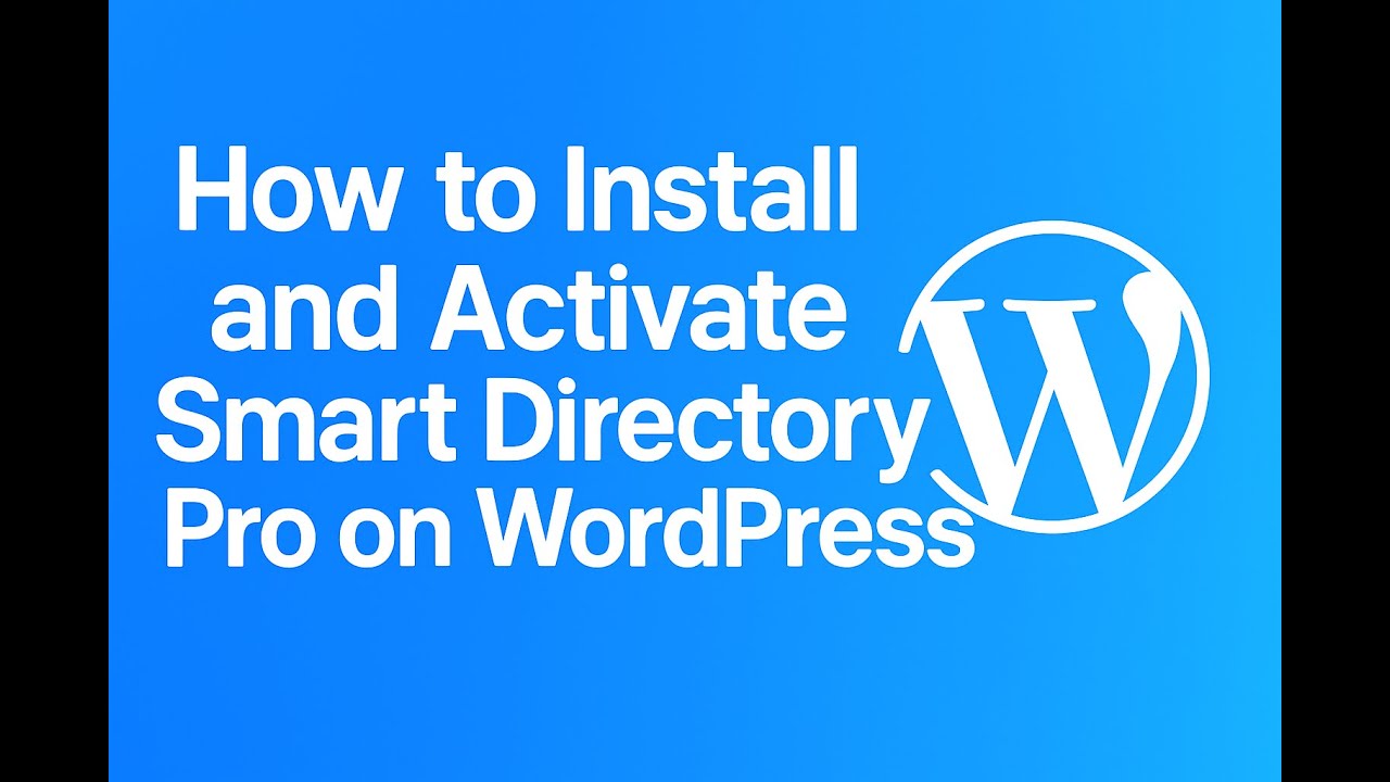 How to Install and Activate Smart Directory Pro on WordPress