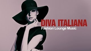 Best Italian Chill Jazz Lounge Mix - Diva Italiana