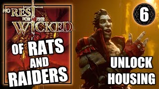 No Rest For the Wicked - Of Rats and Raiders - Unlock Housing - Gameplay Walkthrough Part 6