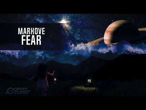 Markove - Fear (Original Mix)