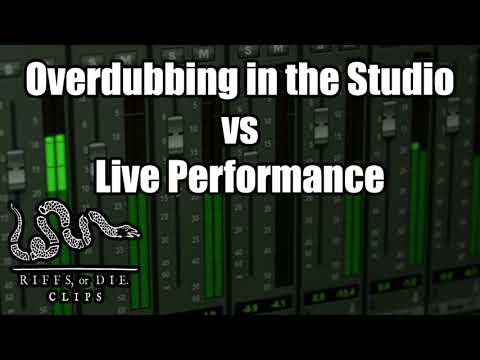 Overdubbing in the Studio vs Live Performance | Riffs Or Die Podcast Clips