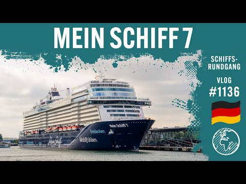 Mein Schiff 7 | Schiffsrundgang