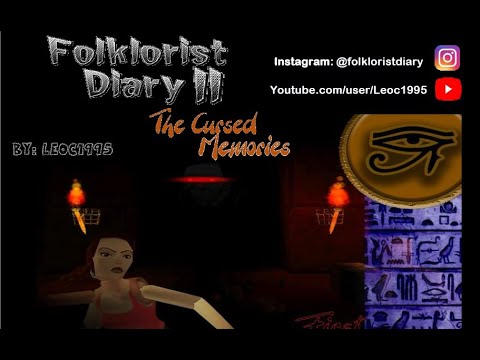 TRLE, Folklorist Diary II - The Cursed Memories (Demo)