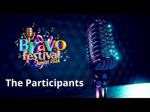 🎙️BravoFestival Junior 2024: Know the participants [ Part IV ] #BFJ24