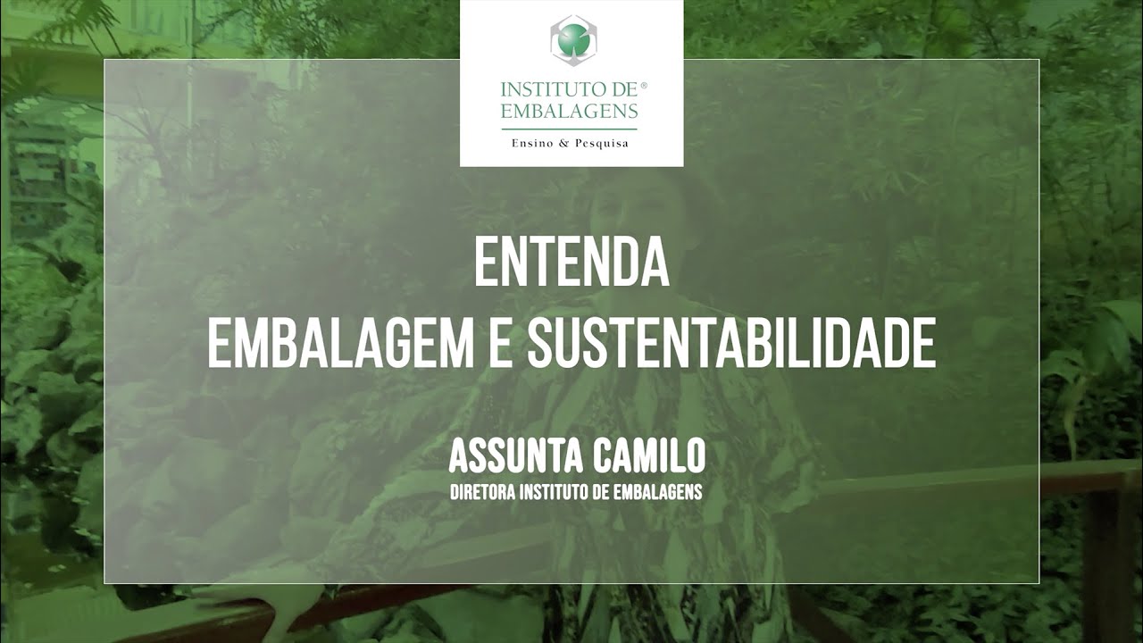 Entenda Embalagem e Sustentabilidade
