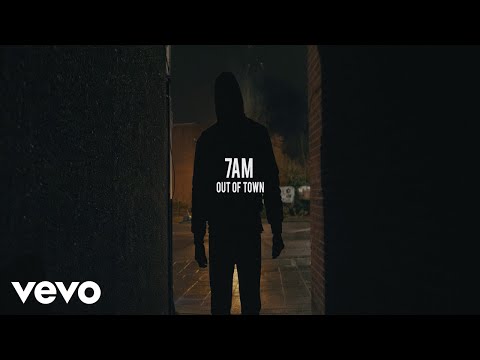 TE dness - 7am Out Of Town