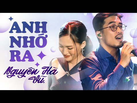 Anh Nhớ Ra - Vũ & Nguyên Hà | Official Music Video | Mây Saigon