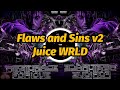 Juice WRLD Flaws And Sins V2 Lyrics