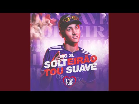 Solteirão Tou Suave