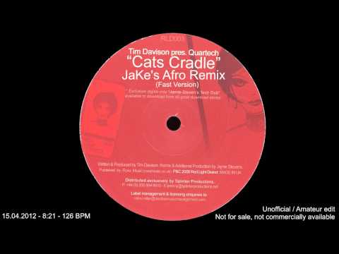 Tim Davison feat. Quartech - Cat's Cradle (JaKe's Edit - Fast Version) [126]