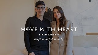 Living from Your Soul, Not Your Ego with Eitan Yardeni