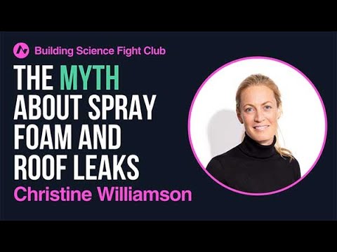 The Myth About Spray Foam & Leaking Roofs
