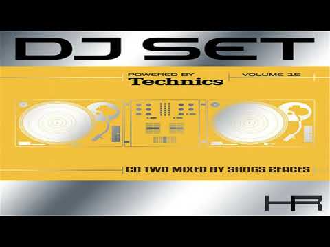 Technics DJ Set Volume 15 (CD 2 Mixed by Shogs 2Faces) [2006]