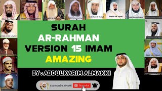 Download lagu Surah Ar-Rahman Version 15 Imam Amazing by Abdulkarim Almakki mp3 Download lagu Surah Ar-Rahman Version 15 Imam Amazing by Abdulkarim Almakki mp3