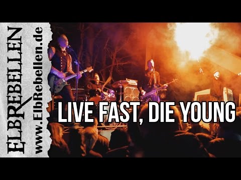 ElbRebellen - Live Fast, Die Young (Offizielles Video)